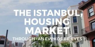 İstanbul’da Konut Piyasası: Bir Editörün Gözüyle The Istanbul Housing Market: Through an Editor's Eyes